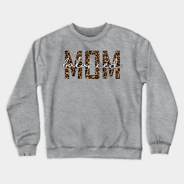 Balanced Mom Crewneck Sweatshirt by Om That Shop